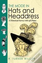 The Mode In Hats And Headdress