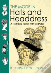 The Mode In Hats And Headdress