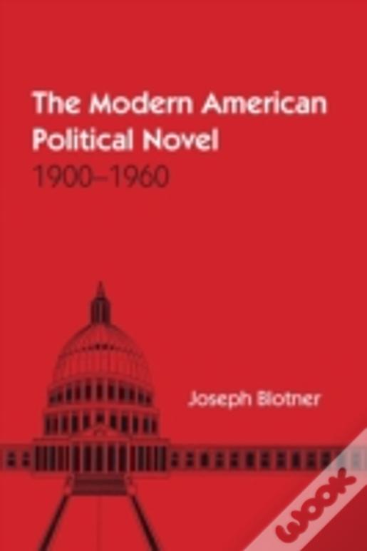 The Modern American Political Novel