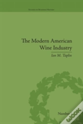 The Modern American Wine Industry