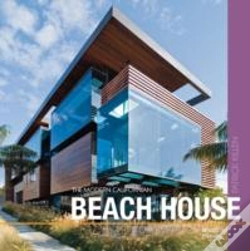 Capa do artigo The Modern Californian Beach House