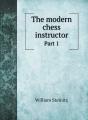 The Modern Chess Instructor: Part 1 - Preview