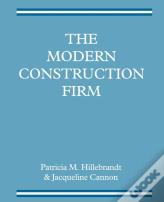 The Modern Construction Firm
