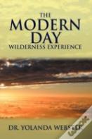 The Modern Day Wilderness Experience
