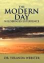 The Modern Day Wilderness Experience - Preview