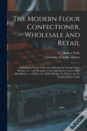 Capa do artigo The Modern Flour Confectioner, Wholesale