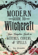 The Modern Guide To Witchcraft