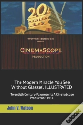 'The Modern Miracle You See Without Glasses'