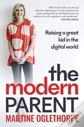 The Modern Parent: Raising A Great Kid I