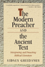 The Modern Preacher And The Ancient Text - Preview