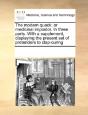 The Modern Quack; Or Medicinal Impostor. In Three Parts. With A Supplement, Displaying The Present Set Of Pretenders To Clap-Curing - Preview