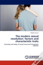The Modern Sexual Revolution