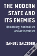 The Modern State And Its Enemies