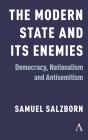 The Modern State And Its Enemies - Preview
