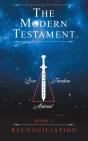 The Modern Testament: Book I - Reconcili - Preview