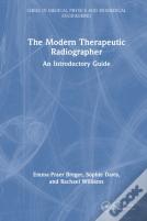 The Modern Therapeutic Radiographer
