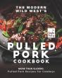 The Modern Wild West'S Pulled Pork Cookbook - Preview