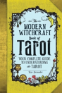 The Modern Witchcraft Book Of Tarot - Preview