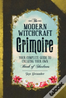The Modern Witchcraft Grimoire