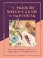 The Modern Witch'S Guide To Happiness - Preview