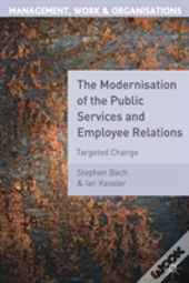 The Modernisation Of The Public Services And Employee Relations