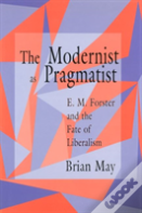 The Modernist As Pragmatist