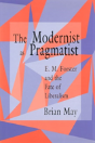 The Modernist As Pragmatist - Preview