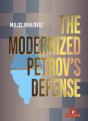 The Modernized Petrov'S Defense - Preview