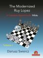 The Modernized Ruy Lopez - Volume 1 - Preview