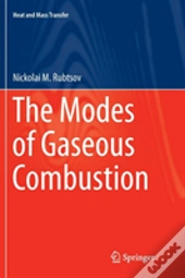 The Modes Of Gaseous Combustion