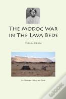 The Modoc War In The Lava Beds