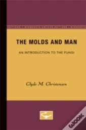 The Molds And Man