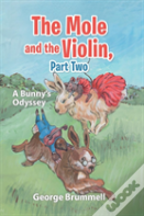 The Mole And The Violin, Part Two