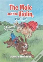 The Mole And The Violin, Part Two
