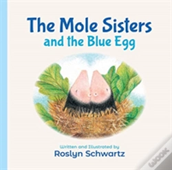 Capa do artigo The Mole Sisters And The Blue Egg