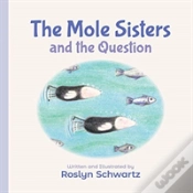 Capa do artigo The Mole Sisters And The Question