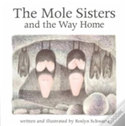 Capa do artigo The Mole Sisters And Way Home