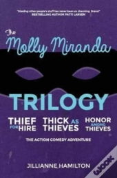 The Molly Miranda Trilogy: Thief For Hir