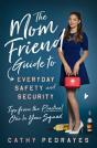The Mom Friend Guide To Everyday Safety And Security - Preview