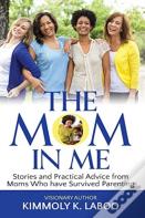 The Mom In Me