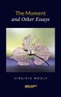 The Moment And Other Essays - Preview