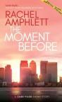 The Moment Before - Preview