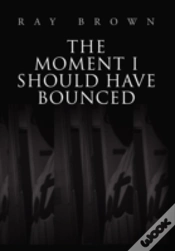 Capa do artigo The Moment I Should Have Bounced