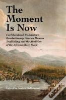 The Moment Is Now