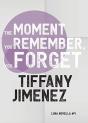 The Moment You Remember, You Forget - Preview