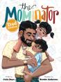 The Mominator Dad Edition - Preview