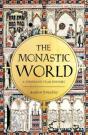 The Monastic World - Preview