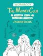 The Money Club - Preview