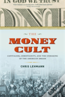 The Money Cult