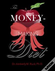 The Money-Making Diet